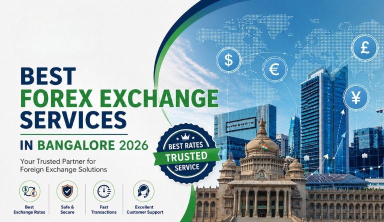 Best Forex Exchange Services in Bangalore 2026: Your Complete Guide
